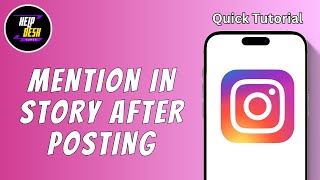 HOW TO MENTION IN INSTAGRAM STORY AFTER POSTING