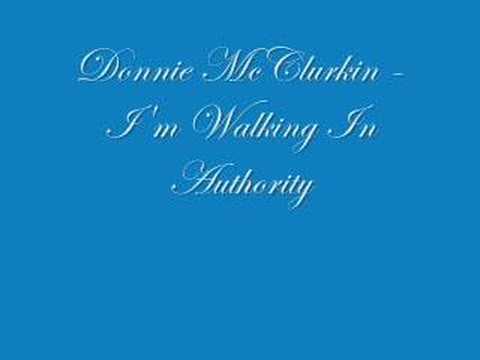 Donnie McClurkin - I'm Walking In Authority