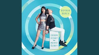 Boynun Borcu (feat. Merve Özbey)