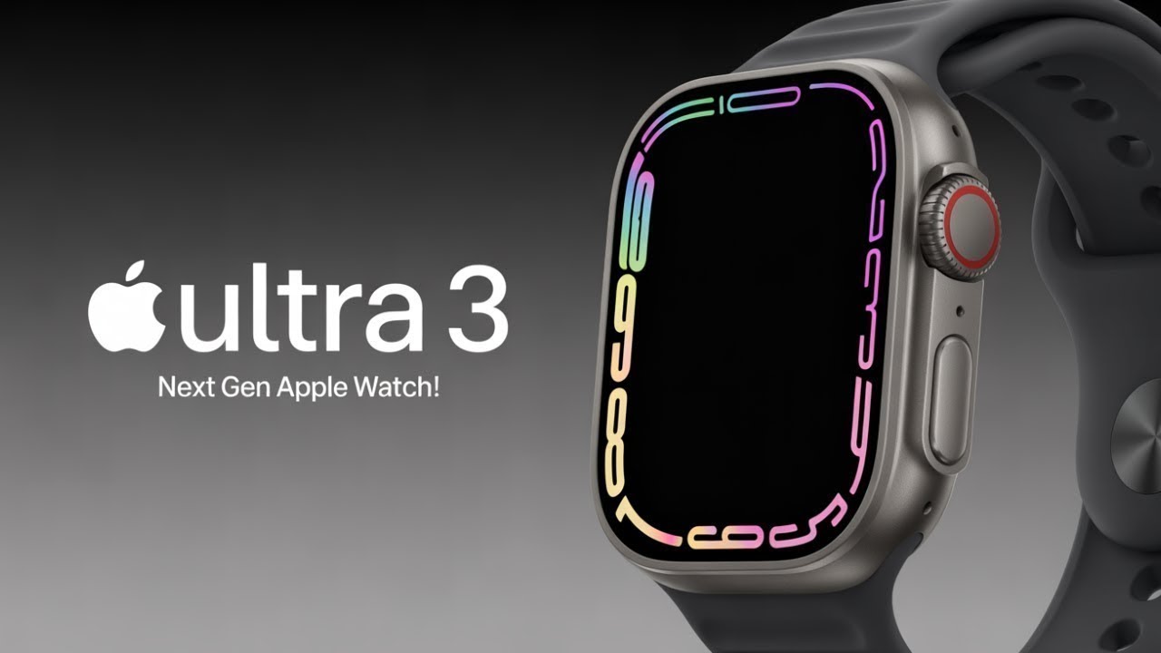 অ্যাপল ওয়াচ সিরিজ ১১ এবং আল্ট্রা ৩: উন্নত স্বাস্থ্য বৈশিষ্ট্য এবং সংযোগ সহ সেপ্টেম্বর ২০২৫-এ আত্মপ্রকাশ