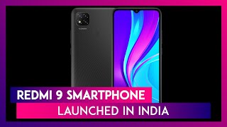 Redmi 9 Smartphone With MediaTek Helio G35 SoC Launched in India; Prices, Features, Variants & Specs | DOWNLOAD THIS VIDEO IN MP3, M4A, WEBM, MP4, 3GP ETC