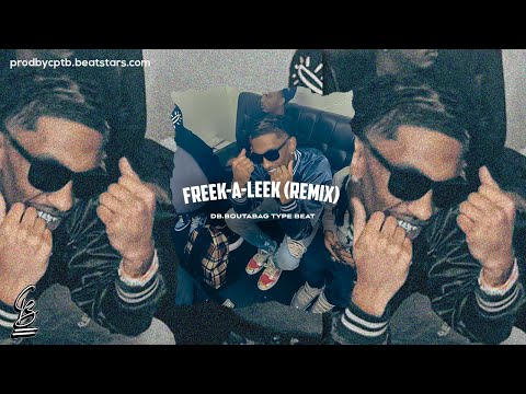 [FREE]DB.Boutabag X Sample Type Beat-"Freek-A-Leek (remix)" (Prod.CPTB)