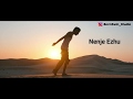 Nenjae Yezhu Status Song