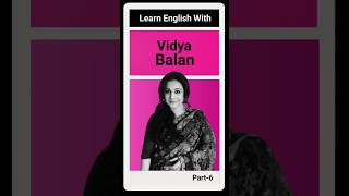Learn English With Vidya Balan