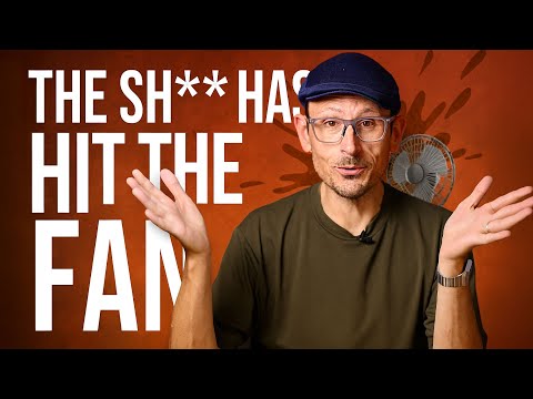The Sh** has hit the Fan