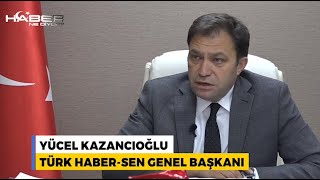 Genel Başkanımız habernediyor.com'a röportaj verdi.