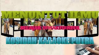 Download lagu MENUNTUT ILMU (BELAJAR DI WAKTU KECIL) - KOSIDAH KARAOKE NADA PUTRA mp3