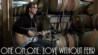 ONE ON ONE: Dan Wilson - Love Without Fear February 26th, 2015 City Winery New York