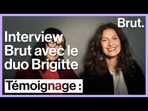 Brut a rencontré le groupe Brigitte