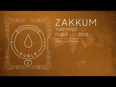 Tüketmişiz - Zakkum