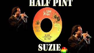 Half Pint - Suzie (Zion Gate Riddim)