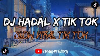 Download lagu DJ HADAL AHBAK X SLOW VIRAL TIK TOK 🔥|| Dj by charan fvnky mp3
