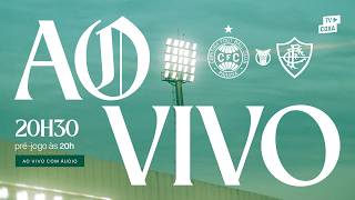 [AO VIVO] CORITIBA X FLUMINENSE | BRASILEIRÃO 2026