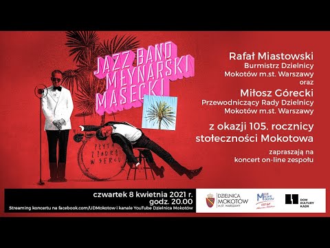 Jazz Band Młynarski - Masecki na 105. rocznicę stołeczności Mokotowa