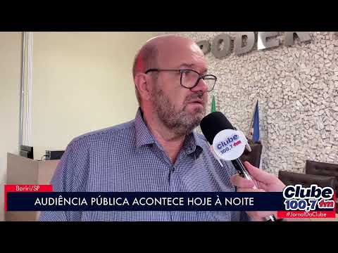 BARIRI: CÂMARA SEDIA HOJE AUDIÊNCIA PÚBLICA