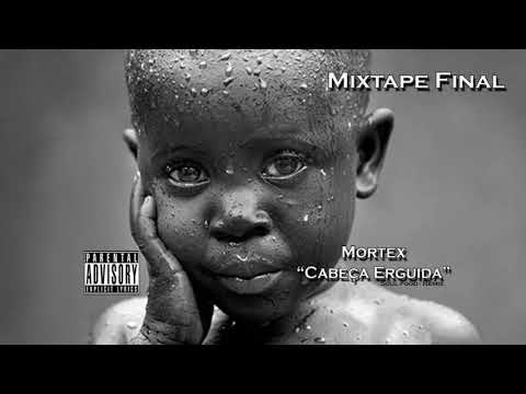 MORTEX - CABEÇA ERGUIDA  (SOUL FOOD REMIX) (MIXTAPE FINAL)2018