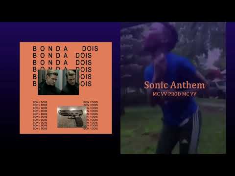 MC VV - SONIC ANTHEM