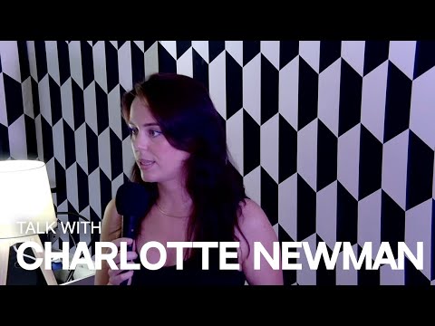 Charlotte Newman · [MIA MAO TALKS]