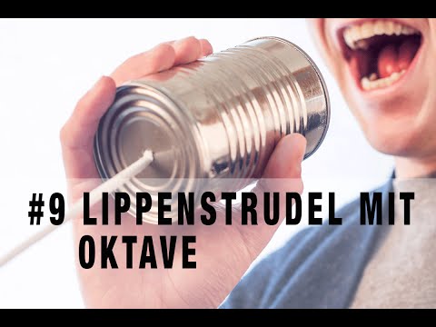 MITTWOCHSHELDEN#9 - Der Lippenstrudel mit Oktave-Gesangübung
