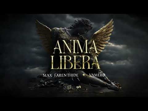 Max Farenthide, VAMERO - Anima Libera 2024