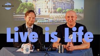 Basta Berlin (289) – Live is Life