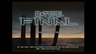 【PS2】R・TYPE FINAL【OP】