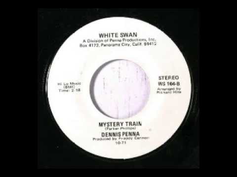 Mystery Train * Dennis Penna 1971