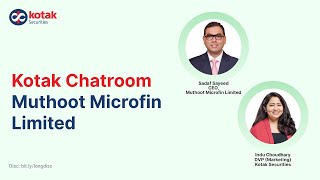 Exclusive Conversation About Muthoot Microfin IPO | Kotak Chatroom | Management Discussion