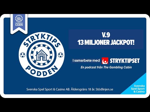 Stryktipset v.9 - 13 miljoner Jackpot!