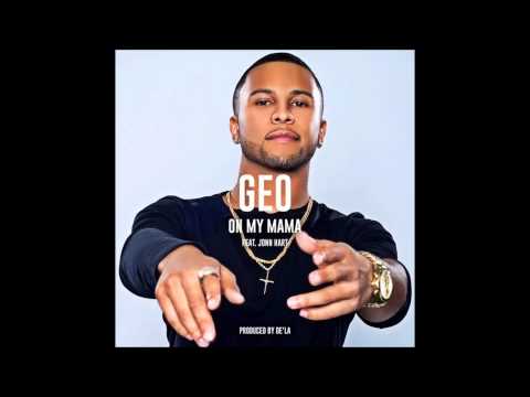 Geo x Jonn Hart - On My Mama