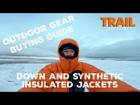 How to choose the perfect down or synthetic insulated jacket | Outdoor gear buying guide