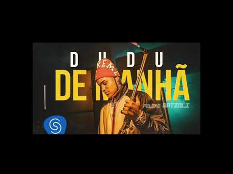 Dudu e Felipe Artioli - De Manhã (Letra)