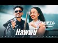 Mifta Abbaa Magaal Ft C Boy Hawwii Official Music Video