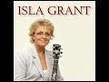 Isla Grant  -  Over The Years
