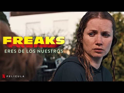 Tráiler Freaks: eres de los nuestros (Freaks: 3 superhéroes)