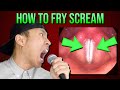 How To Fry Scream With Anatomy Explanation