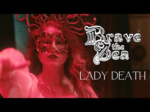 Brave The Sea - Lady Death Music Video