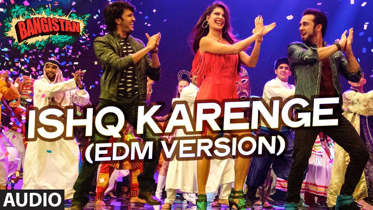 Ishq Karenge (Edm Version) Lyrics | Bangistan | Shadab Faridi, Abhishek Nailwal, Sona Mohapatra | Ram Sampath