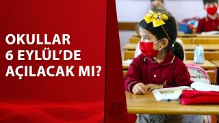 Okullar 6 Eylül'de açılacak mı? Bakan Ziya Selçuk'tan açıklama | A Hab