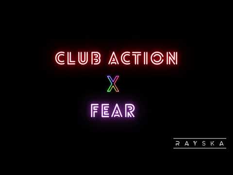 Rayska - Club Action X Fear | THALI