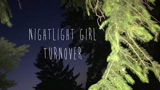 nightlight girl // turnover