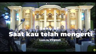 Download lagu Saat kau telah mengerti - Virgoun ( Live Cover by Choir of Haflatul Wada' ) mp3