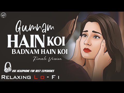 Gumnaam Hai Koi Badnaam Hai Koi || Relaxing Cover Song || गुमनाम है कोई || 90s Hindi Songs