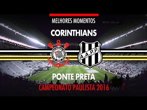 Melhores Momentos - Corinthians 2 x 1 Ponte Preta - Paulistão - 30/03/2016