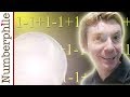 One minus one plus one minus one - Numberphile ...