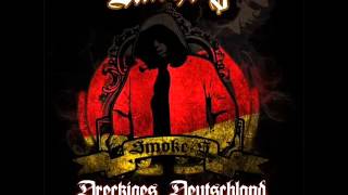 Smoke-S - Dreckiges Deutschland - Track18 - Zwischen Dreck feat Bigg Baby Playa Posse