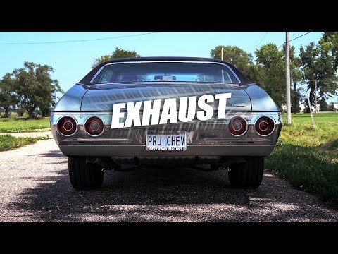 Project Chevelle Episode 12: Exhaust