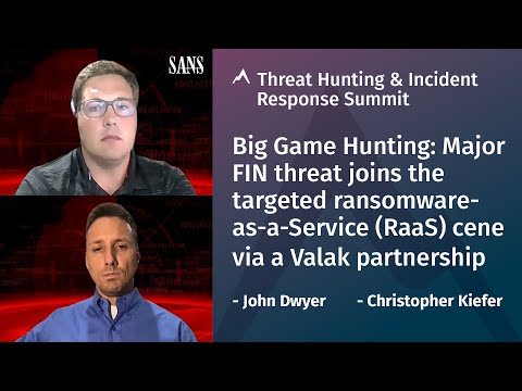 Big Game Hunting: Major FIN threat joins the targeted ransomware-as-a-Service (RaaS) scene
