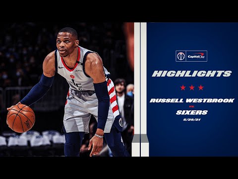 Highlights: Russell Westbrook vs. Sixers - 5/29/21