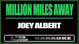 Million miles away - Joey Albert